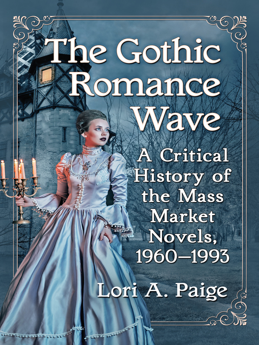 Title details for The Gothic Romance Wave by Lori A. Paige - Available